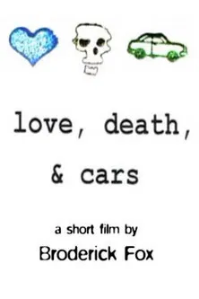 Постер: Love, Death, & Cars