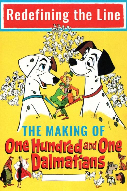 Постер: Redefining the Line: The Making of One Hundred and One Dalmatians
