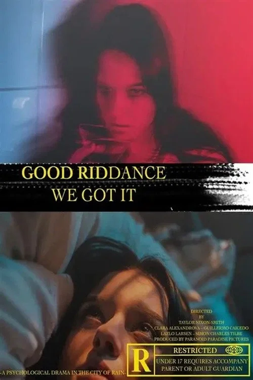 Постер: Good Riddance, We Got It