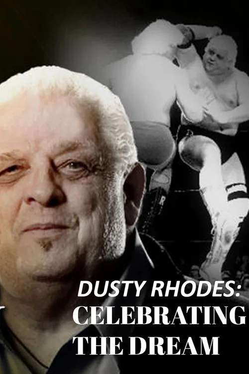 Постер: Dusty Rhodes: Celebrating the Dream