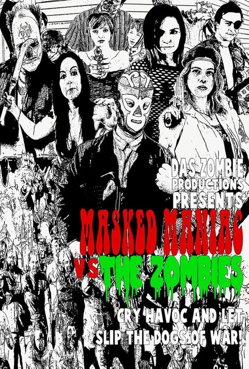 Постер: Masked Maniac Vs the Zombies