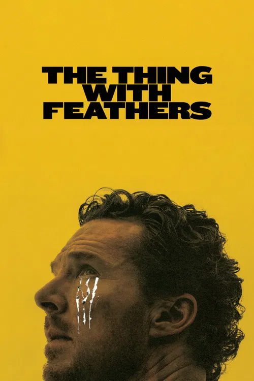 Постер: The Thing with Feathers
