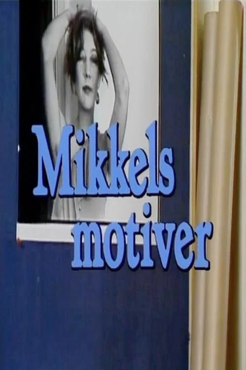 Постер: Mikkels motiver