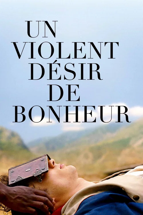Постер: Un violent désir de bonheur