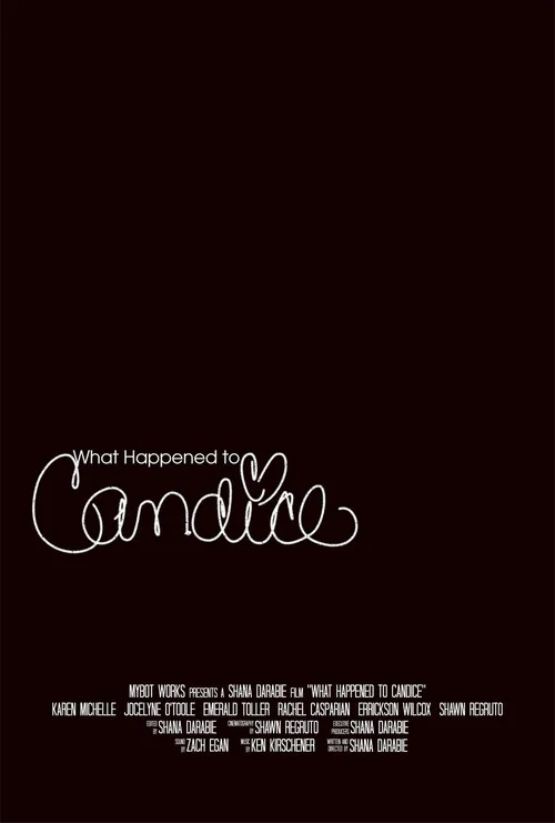 Постер: What Happened to Candice