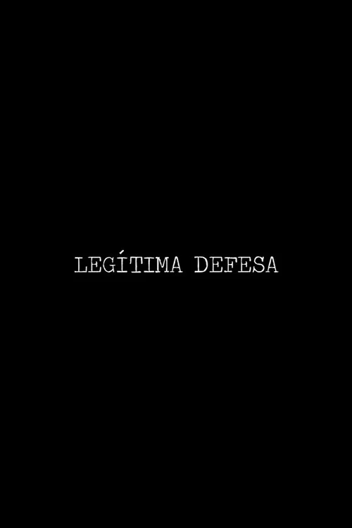 Постер: Legítima Defesa