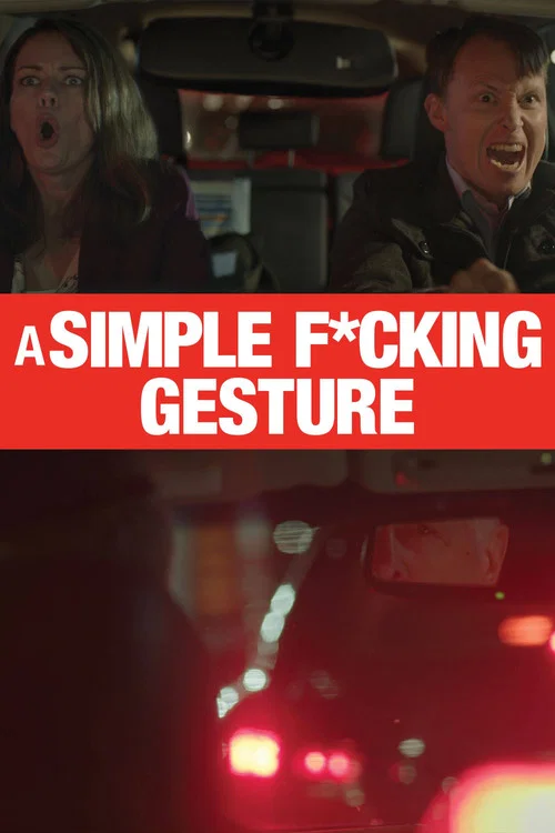 Постер: A Simple F*cking Gesture