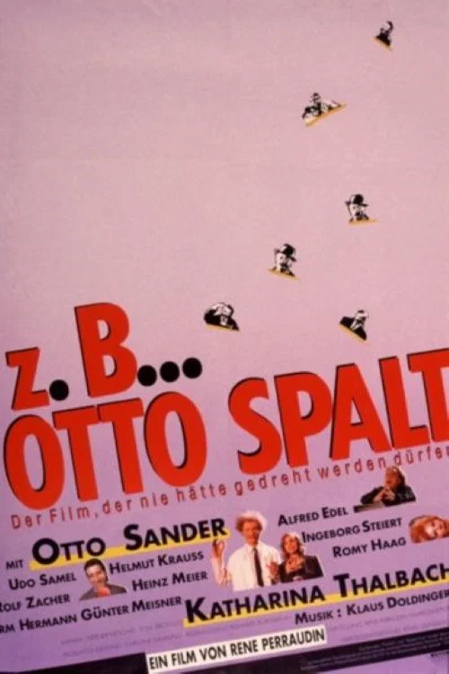 Постер: Z.B. ... Otto Spalt