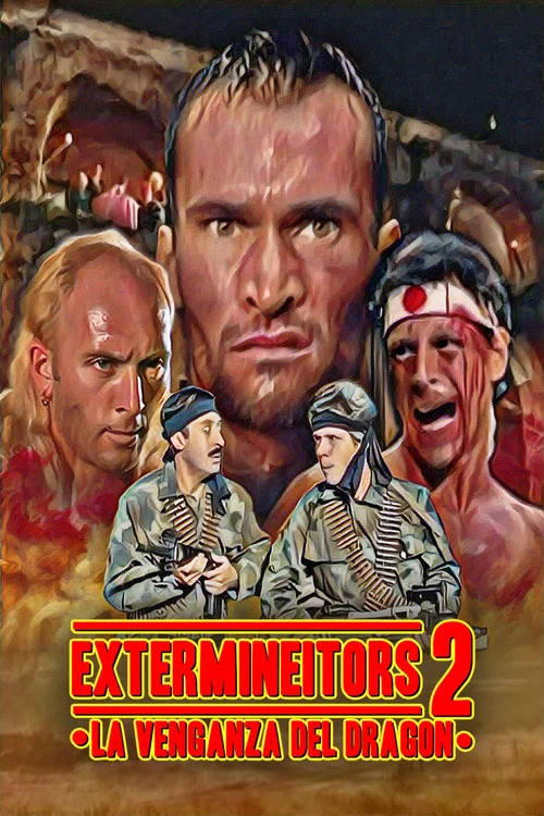 Постер: Extermineitors II: La venganza del dragón