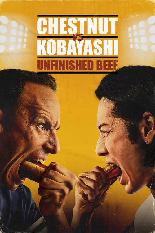 Постер: Chestnut vs. Kobayashi: Unfinished Beef