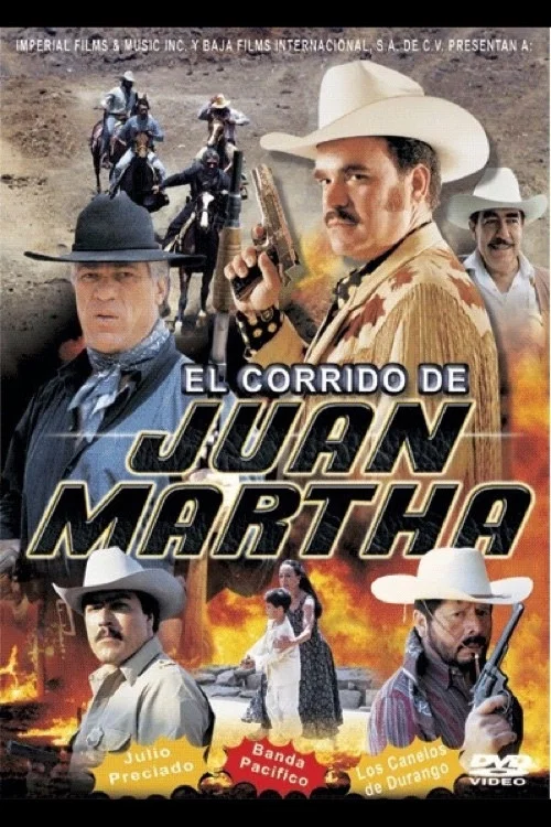 Постер: El corrido de Juan Martha