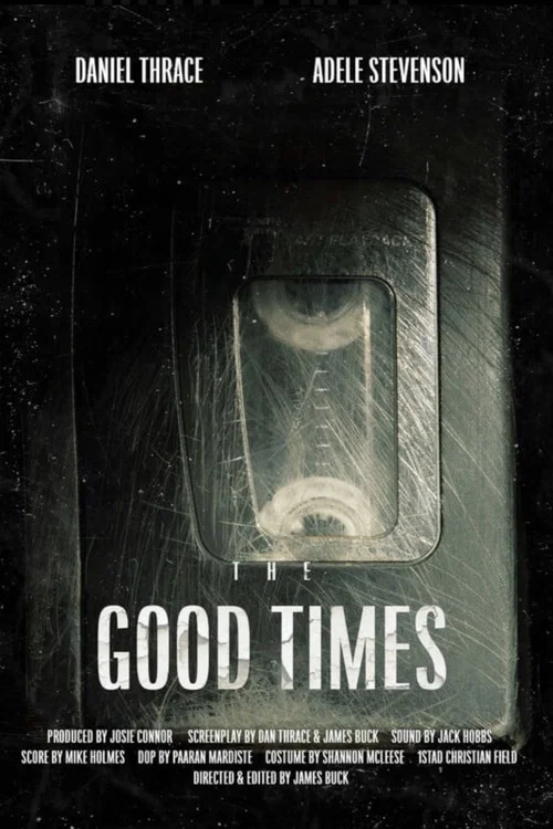 Постер: The Good Times
