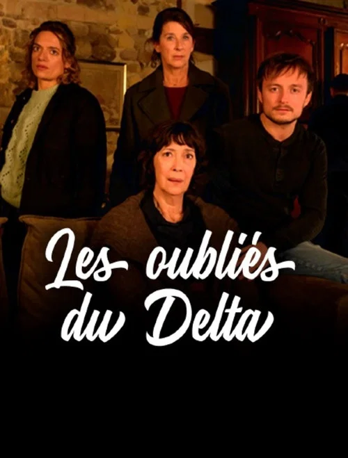 Постер: Les oubliés du Delta