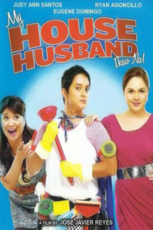 Постер: My Househusband: Ikaw na!