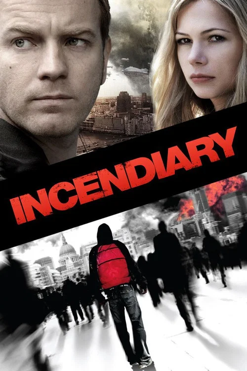 Постер: Incendiary