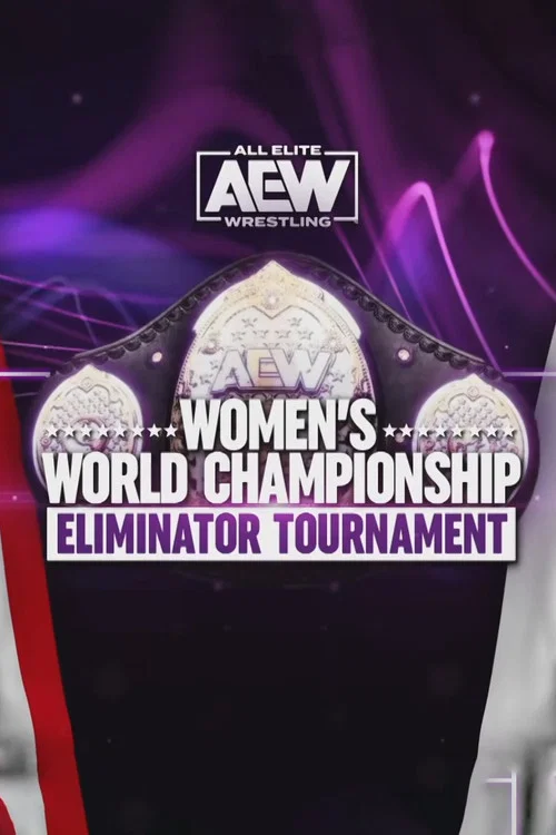 Постер: AEW Womens World Championship Eliminator Tournament Round 2 from Japan and United States