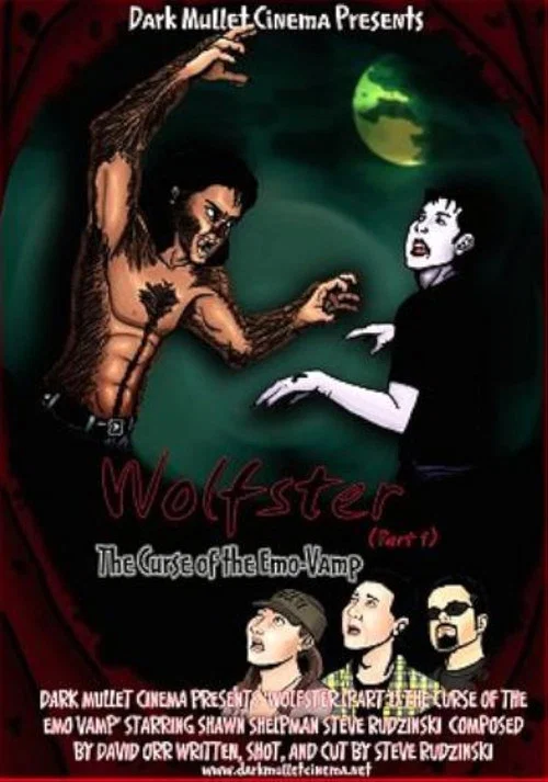 Постер: Wolfster, Part 1: The Curse of the Emo Vamp