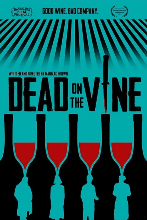 Постер: Dead on the Vine