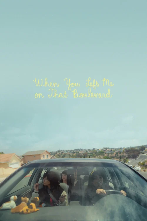 Постер: When You Left Me on That Boulevard