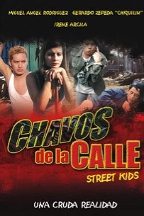 Постер: Chavos de la calle