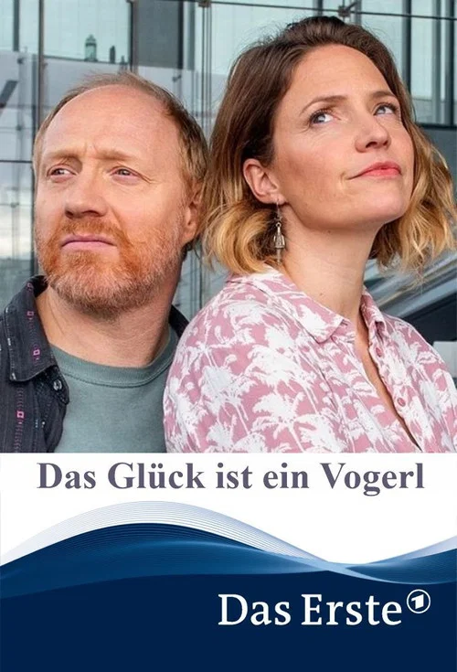 Постер: Das Glück ist ein Vogerl
