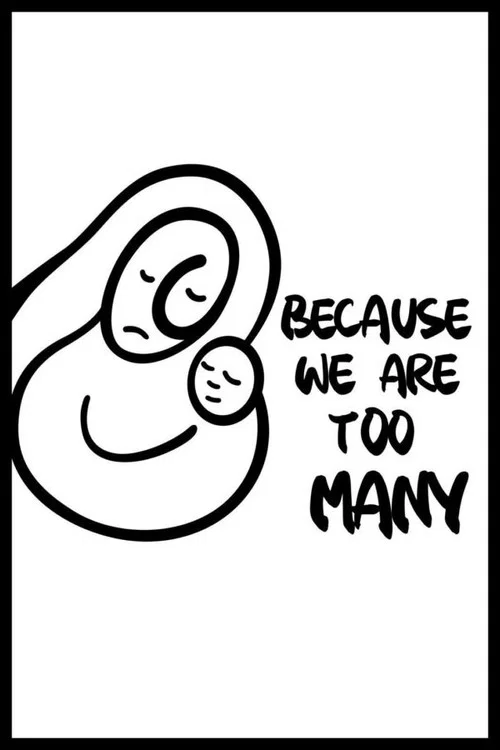 Постер: Because We Are Too Many