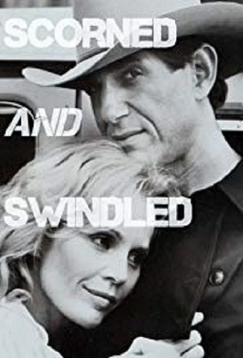 Постер: Scorned and Swindled