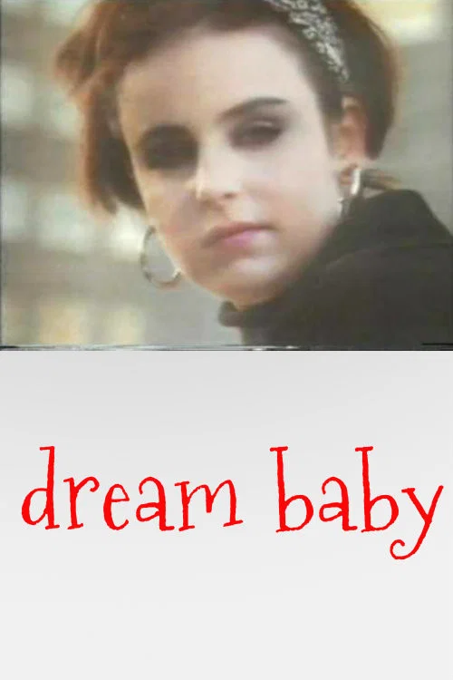 Постер: Dream Baby