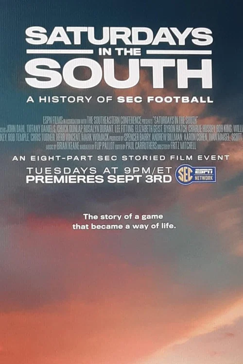 Постер: Saturdays in the South: A History of SEC Football