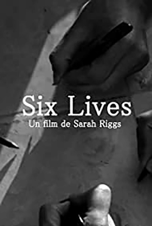 Постер: Six Lives: A Cinepoem
