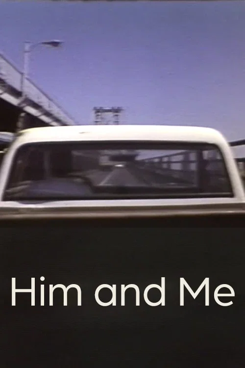 Постер: Him and Me