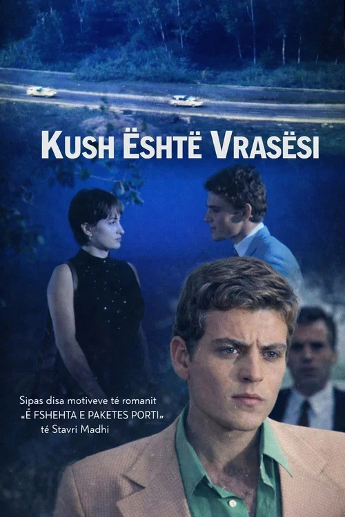 Постер: Kush ishte vrasësi