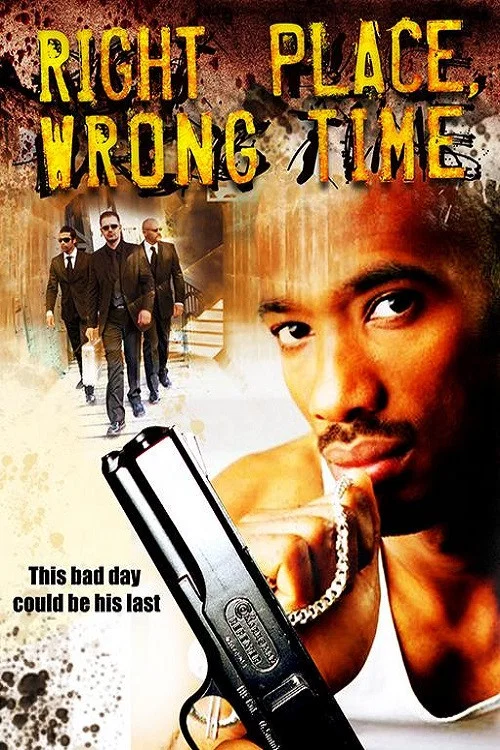 Постер: Right Place, Wrong Time
