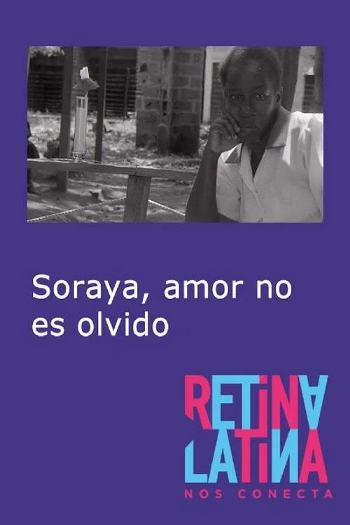Постер: Soraya, amor no es olvido