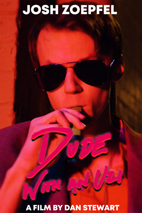 Постер: Dude with an Uzi