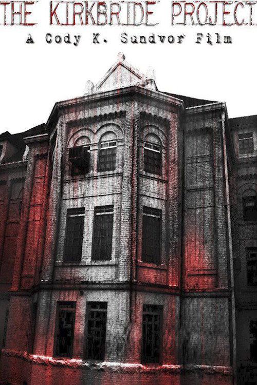 Постер: The Kirkbride Project