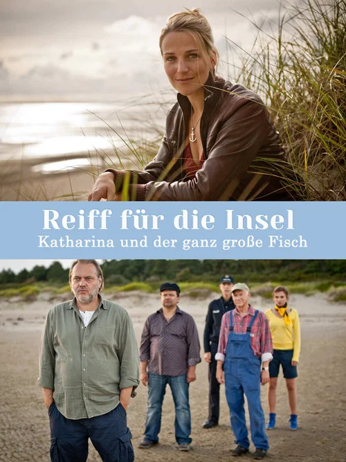 Постер: Reiff für die Insel - Katharina und der ganz große Fisch