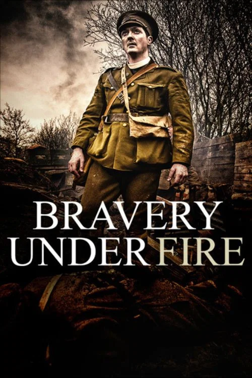 Постер: Bravery Under Fire
