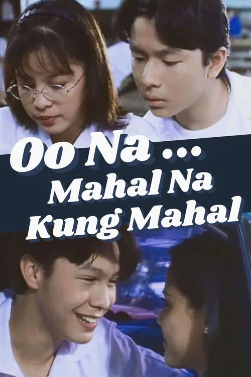 Постер: Oo na... Mahal na kung mahal