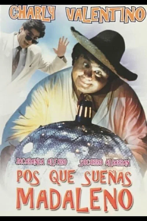 Постер: Po's que sueñas Madaleno
