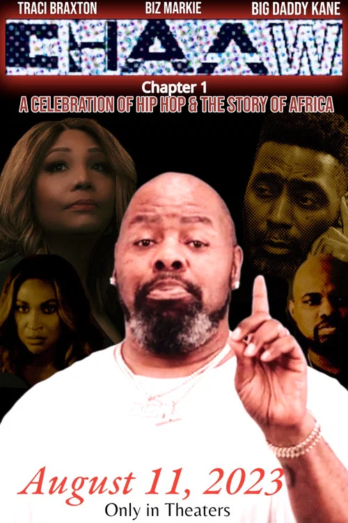 Постер: CHAAW: Chapter 1 (A Celebration of Hip Hop & the story of Africa)