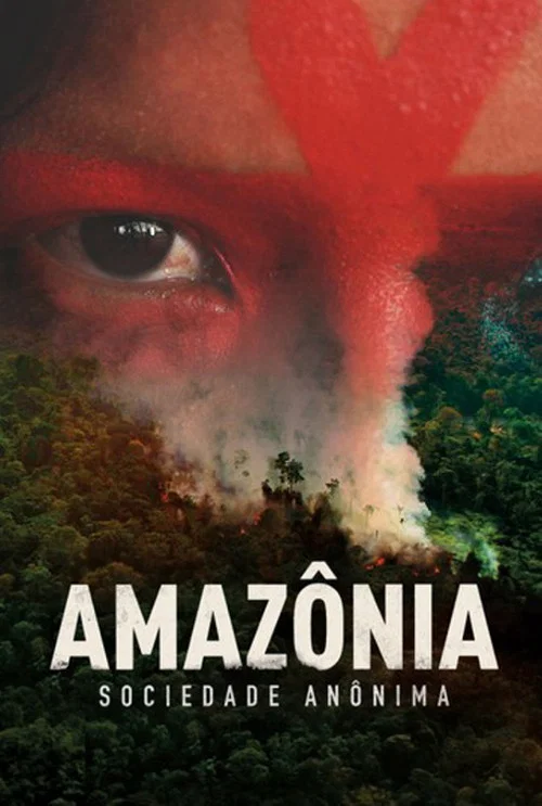 Постер: Amazônia S.A.
