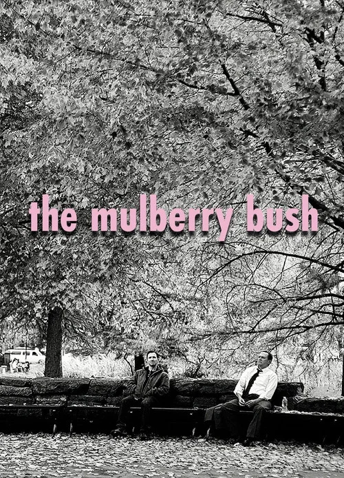 Постер: The Mulberry Bush