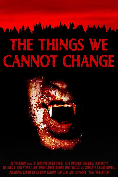 Постер: The Things We Cannot Change