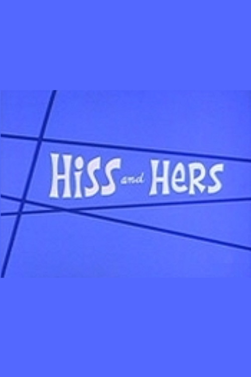 Постер: Hiss and Hers