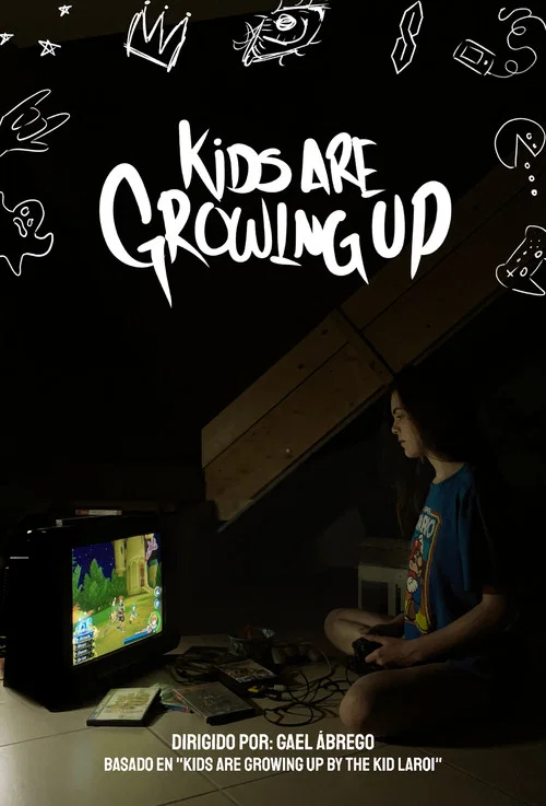 Постер: Kids Are Growing Up