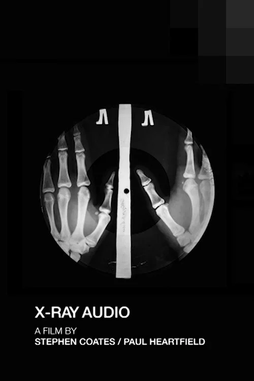 Постер: X-Ray Audio