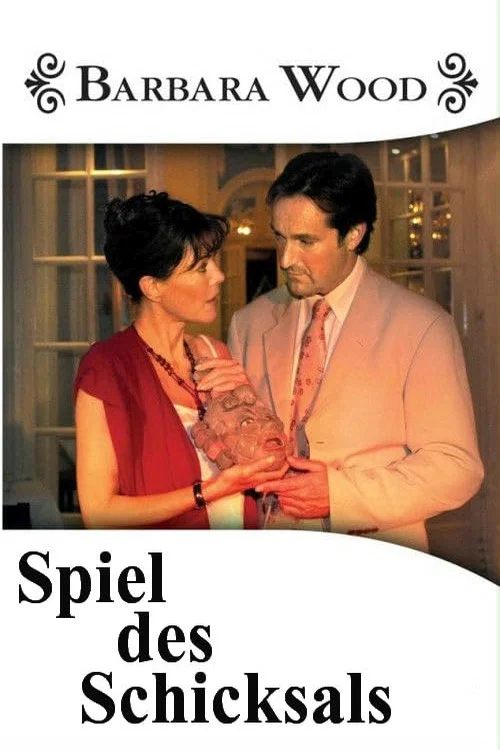Постер: Barbara Wood - Spiel des Schicksals