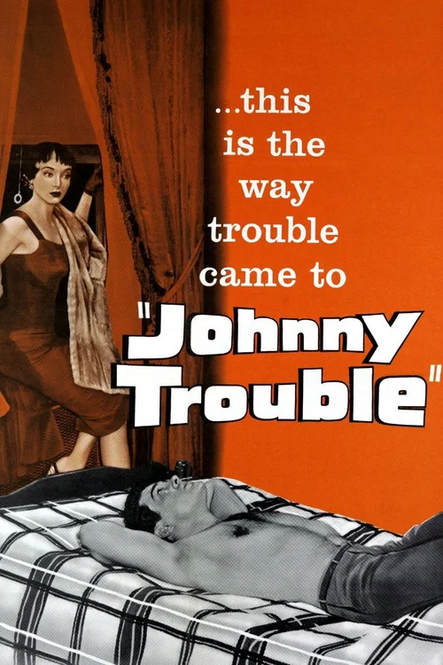 Постер: Johnny Trouble