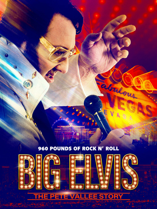 Постер: Big Elvis the Pete Vallee Story